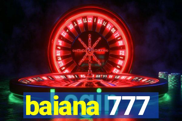 baiana 777